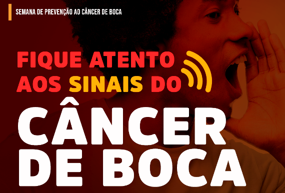 Semana Nacional de Prevenção ao Câncer Bucal: saiba como se proteger