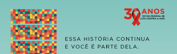 Ministério da Saúde lança campanha para comemorar Dia Mundial de Luta Contra a AIDS