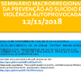 SES realiza Seminário Macrorregional de Prevenção ao Suicídio e Violência Autoprovocada